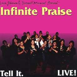 Infinite Praise - Tell It Live!!!!! mp3 download