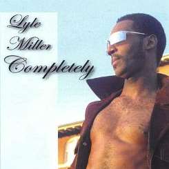 Lyle Miller - Completely mp3 download