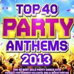 Party DJ Rockerz - Top 40 Party Anthems 2013 mp3 download