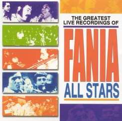 Fania All-Stars - The Greatest Live Recordings of Fania All Stars mp3 download
