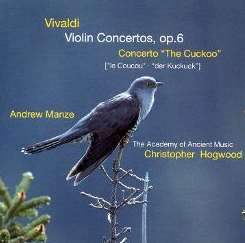 Andrew Manze / Christopher Hogwood / Academy of Ancient Music - Vivaldi: Violin Concertos, Op. 6; Concerto "The Cuckoo" mp3 download
