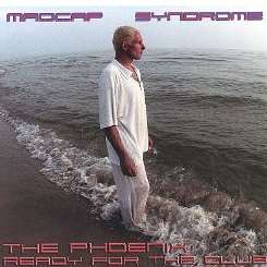 Madcap Syndrome - The Phoenix Ready for the Club mp3 download