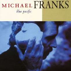 Michael Franks - Blue Pacific mp3 download