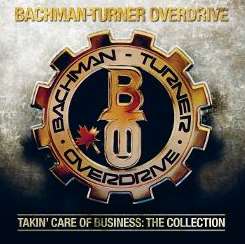 Bachman-Turner Overdrive - Takin' Care of Business: The Collection mp3 download