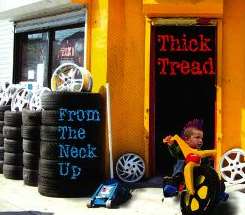 Thick Tread - From The Neck Up mp3 download