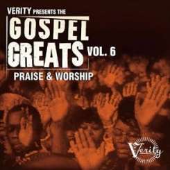 Various Artists - Gospel Greats, Vol. 6: Praise and Worship mp3 download