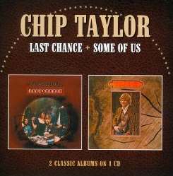 Chip Taylor - Last Chance/Some of Us mp3 download