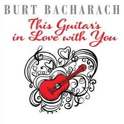 Various Artists - Burt Bacharach: This Guitar's in Love With You mp3 download